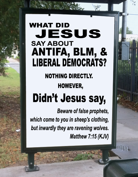 Q: What did Jesus say about ANTIFA, BLM and Liberal Democrats?