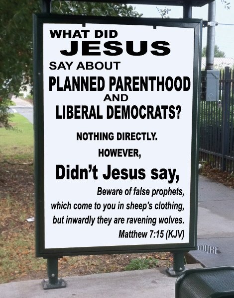 What did Jesus say about Planned Parenthood...