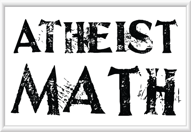 Atheist Math
