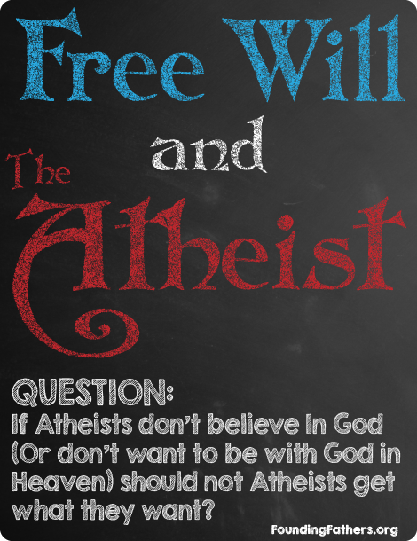 Free Will and The Atheist