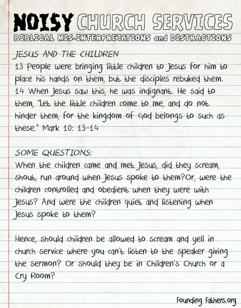 Noisy Church Services - Biblical Mis-Interpretations And Distractions