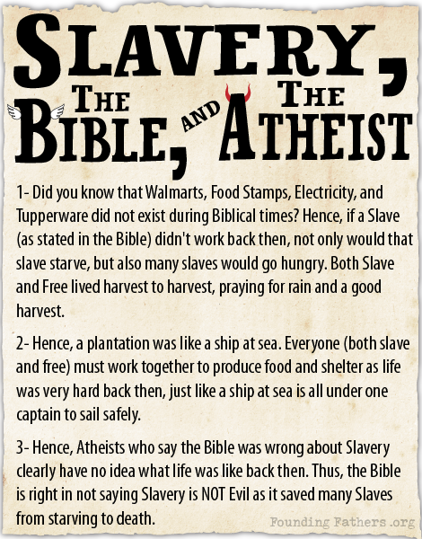 Slavery, The Bible, and The Atheist