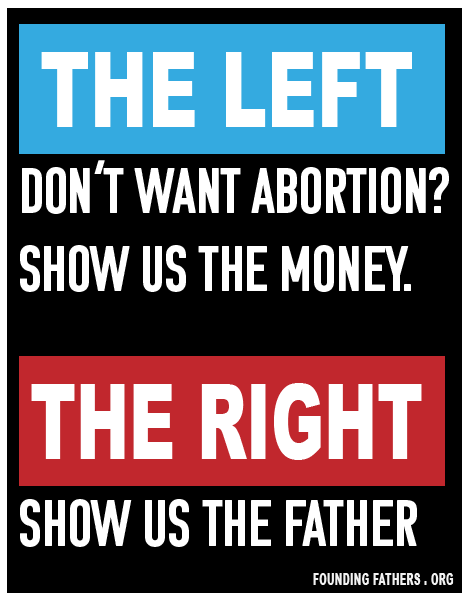 THE LEFT Show Us The Money. THE RIGHT: Show Us The Father